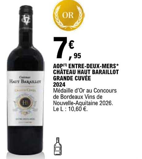 AOP(1) ENTRE-DEUX-MERS* CHÂTEAU HAUT BARAILLOT GRANDE CUVÉE 2024