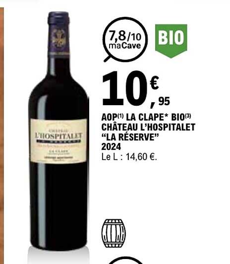 AOP(1) LA CLAPE* BIO(3) CHÂTEAU L’HOSPITALET “LA RÉSERVE” 2024