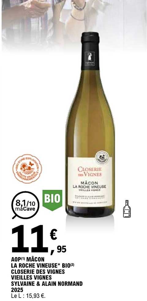 AOP(1) MÂCON LA ROCHE VINEUSE* BIO(2) CLOSERIE DES VIGNES VIEILLES VIGNES SYLVAINE & ALAIN NORMAND 2025