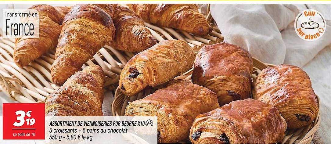 ASSORTIMENT DE VIENNOISERIES PUR BEURRE X10 5 croissants + 5 pains au chocolat 550 g - 5,80 € le kg
