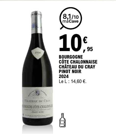 BOURGOGNE CÔTE CHALONNAISE CHÂTEAU DU CRAY PINOT NOIR 2024