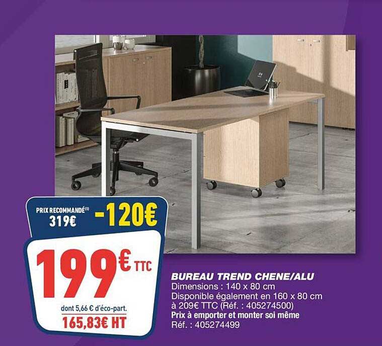 BUREAU TREND CHENE/ALU
