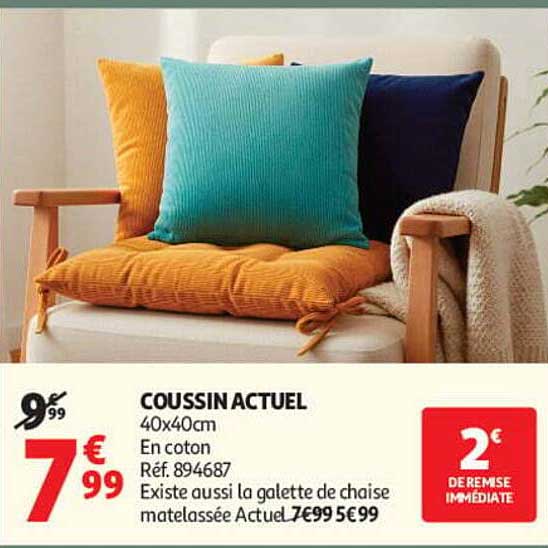 COUSSIN ACTUEL 40x40cm En coton Réf. 894687 Existe aussi la galette de chaise matelassée Actuel