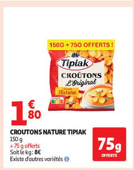 CROUTONS NATURE TIPIAK 150 g + 75 g offerts