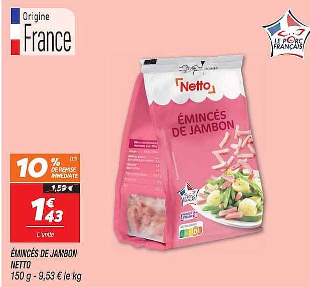 ÉMINCÉS DE JAMBON NETTO