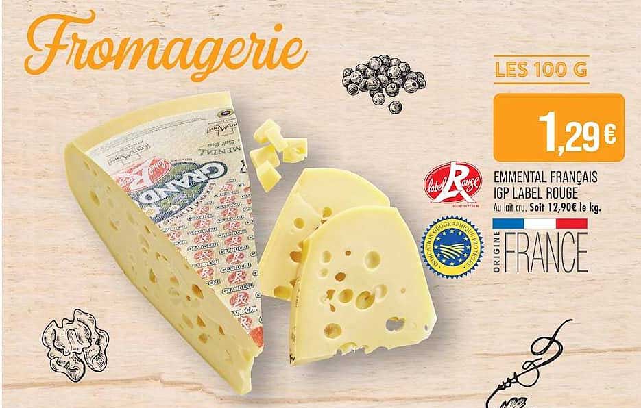 EMMENTAL FRANÇAIS IGP LABEL ROUGE