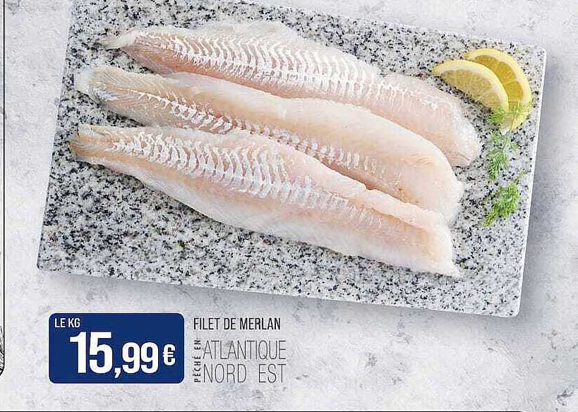 FILET DE MERLAN ATLANTIQUE NORD EST
