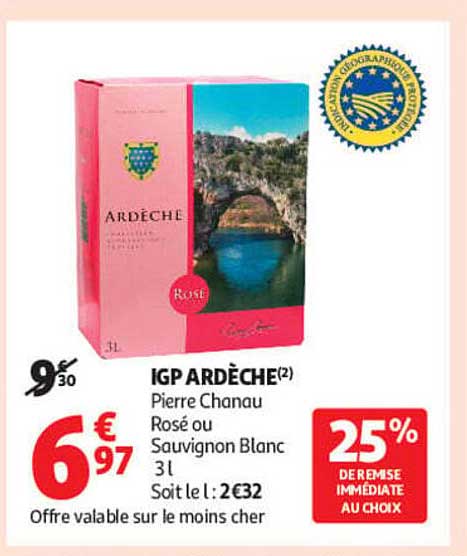 IGP ARDÈCHE Pierre Chanau Rosé ou Sauvignon Blanc 3L