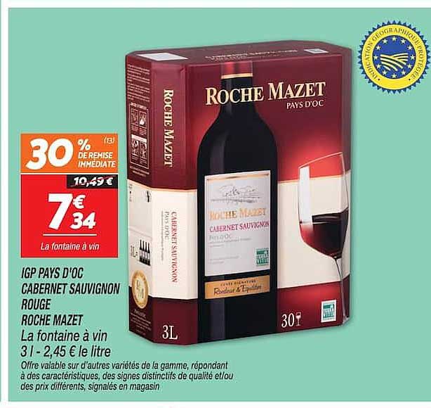 IGP PAYS D'OC CABERNET SAUVIGNON ROUGE ROCHE MAZET La fontaine à vin 3 l - 2,45 € le litre