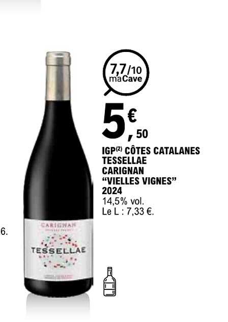 IGP² CÔTES CATALANES TESSELLAE CARIGNAN "VIELLES VIGNES" 2024