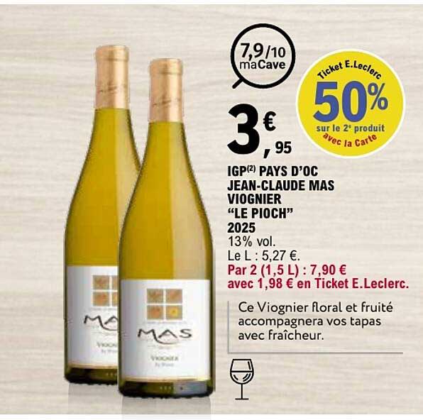 IGP(2) PAYS D'OC JEAN-CLAUDE MAS VIOGNIER "LE PIOCH" 2025