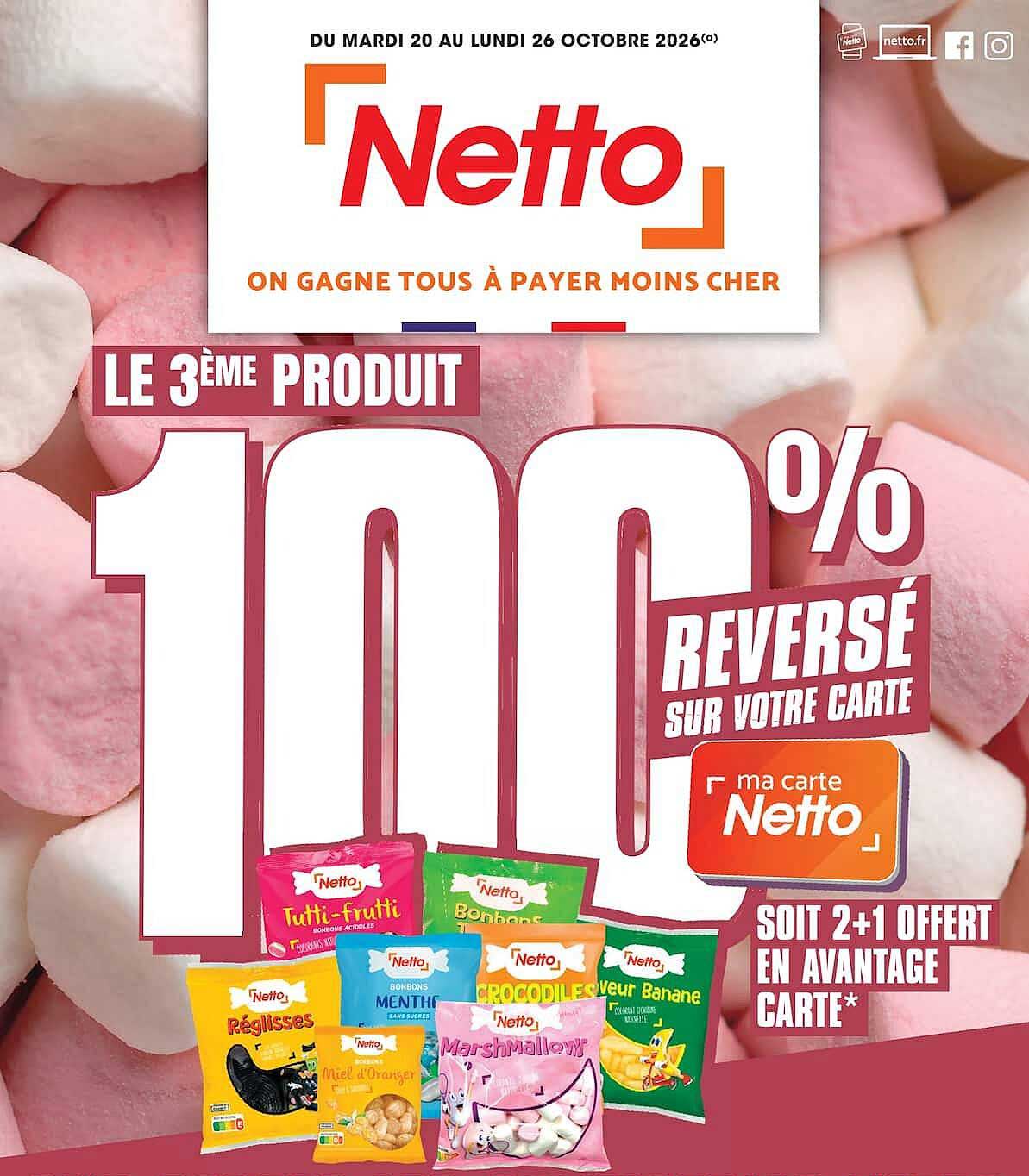 LE 3ÈME PRODUIT 100% REVERSÉ SUR VOTRE CARTE