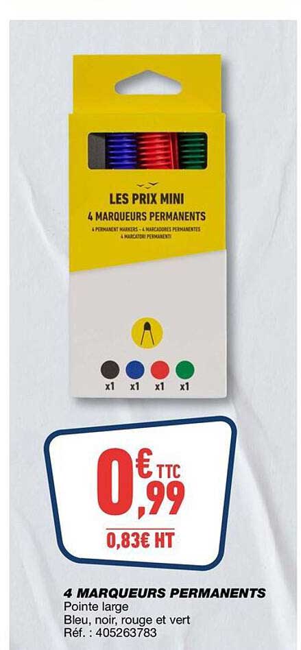 LES PRIX MINI 4 MARQUEURS PERMANENTS