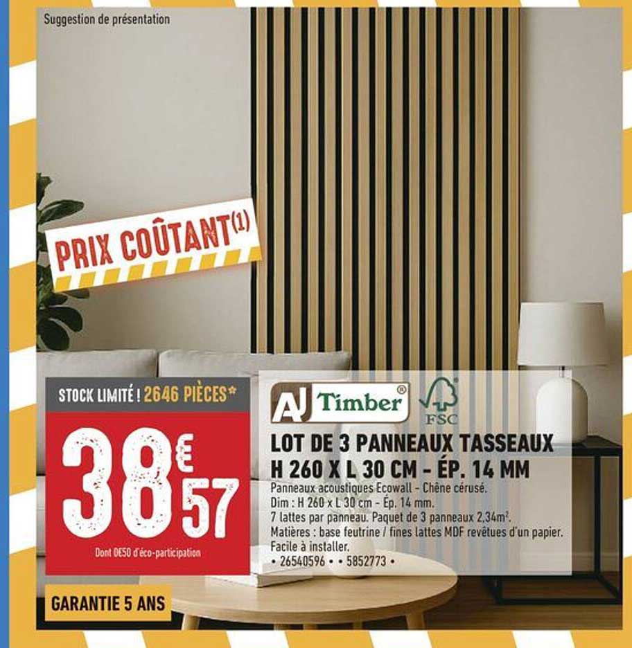 LOT DE 3 PANNEAUX TASSEAUX H 260 X L 30 CM - ÉP. 14 MM