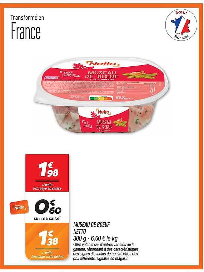MUSEAU DE BOEUF NETTO 300 g - 6,60 € le kg