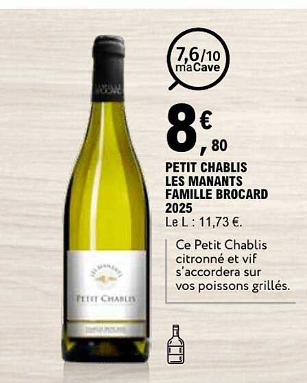 PETIT CHABLIS LES MANANTS FAMILLE BROCARD 2025