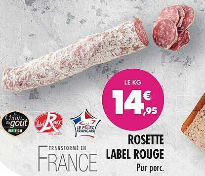 ROSETTE LABEL ROUGE Pur porc.
