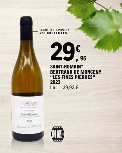 SAINT-ROMAIN* BERTRAND DE MONCENY “LES FINES PIERRES” 2023