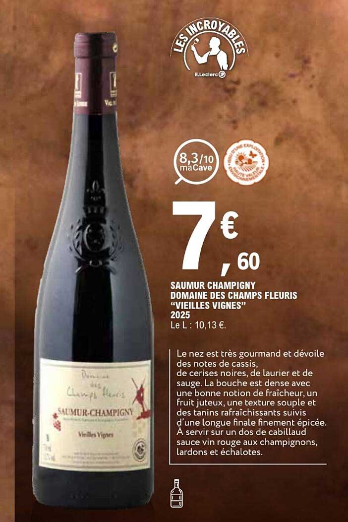 SAUMUR CHAMPIGNY DOMAINE DES CHAMPS FLEURIS “VIEILLES VIGNES” 2025