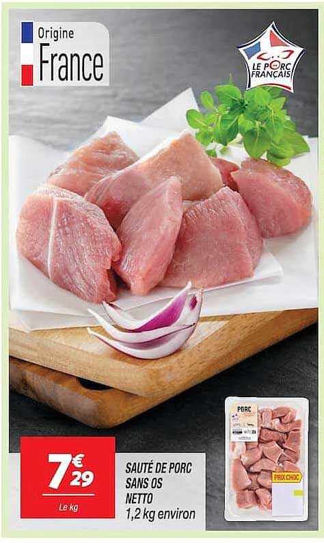 SAUTÉ DE PORC SANS OS NETTO 1,2 kg environ