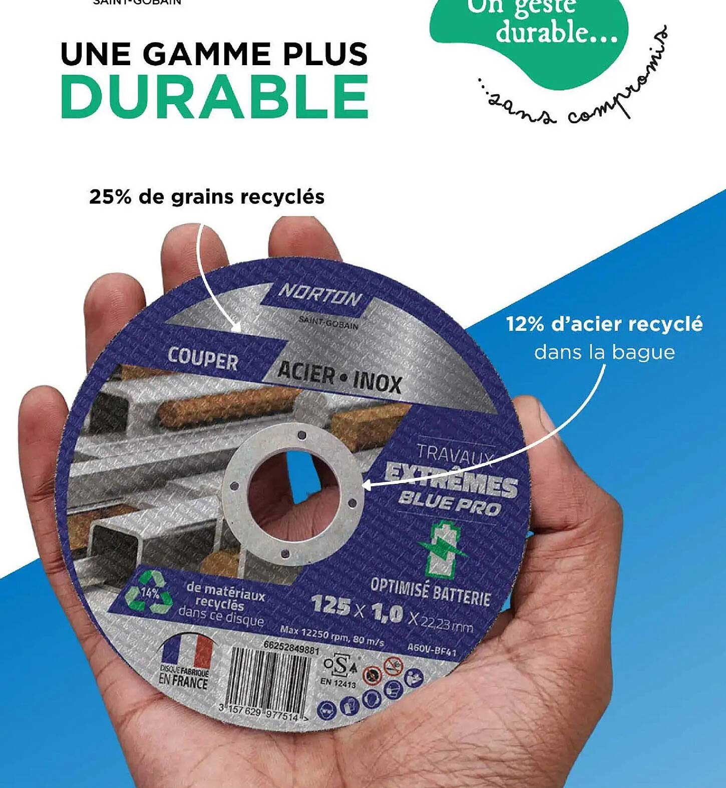 UNE GAMME PLUS DURABLE