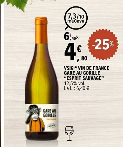 VSIG(3) VIN DE FRANCE GARE AU GORILLE “ESPRIT SAUVAGE”