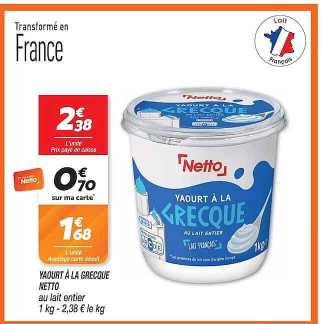 YAOURT À LA GREQUE NETTO au lait entier 1 kg - 2,38 € le kg