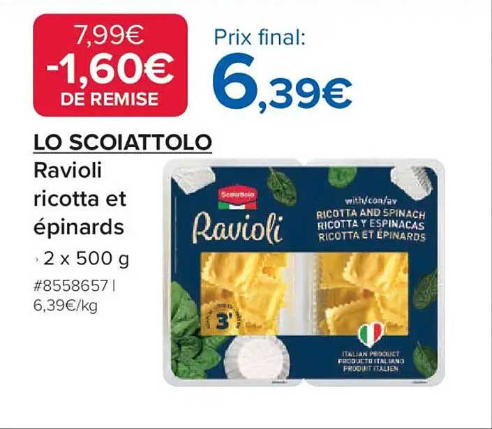 LO SCOIATTolo Ravioli ricotta et épinards