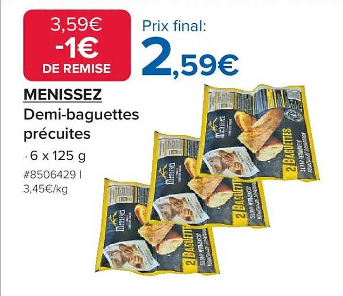 MENISSEZ Demi-baguettes précuites