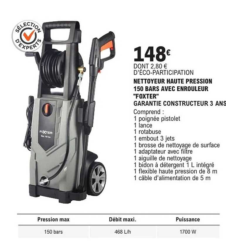 NETTOYEUR HAUTE PRESSION 150 BARS AVEC ENROULEUR "FOXTER"
