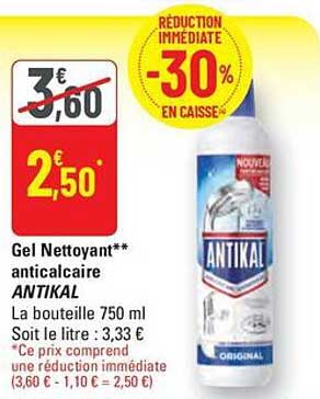 Gel Nettoyant** anticalcaire ANTIKAL