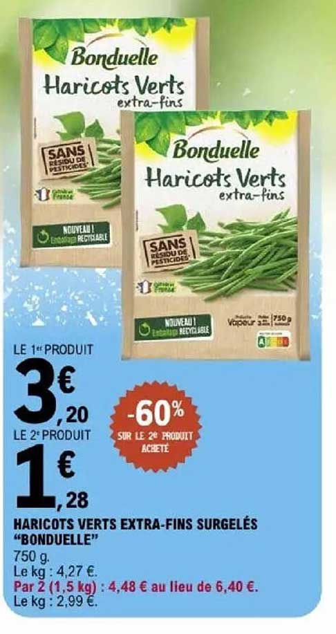 HARICOTS VERTS EXTRA-FINS SURGELÉS "BONDUELLE"