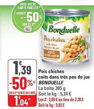 Pois chiches cuits dans très peu de jus BONDUELLE