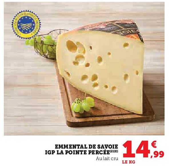 EMMENTAL DE SAVOIE IGP LA POINTE PERCÉE