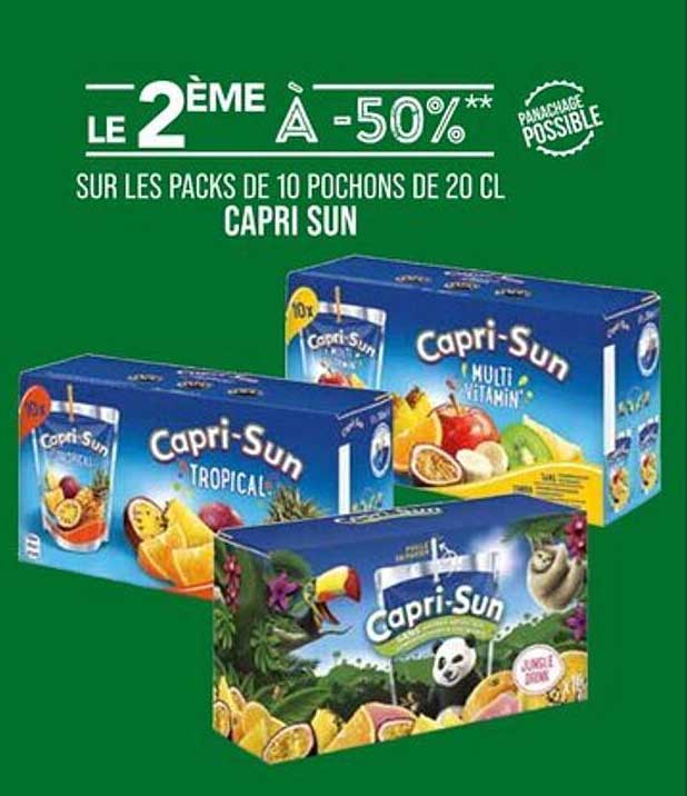 LE 2ÈME À -50% SUR LES PACKS DE 10 POCHONS DE 20 CL CAPRI SUN