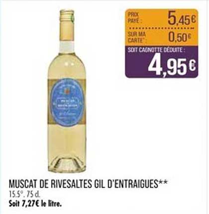 MUSCAT DE RIVESALTES GIL D'ENTRAIGUES