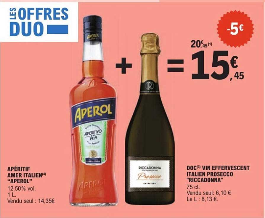APÉRITIF AMER ITALIEN "APEROL" + DOC VIN EFFERVESCENT ITALIEN PROSECCO "RICCADONNA"