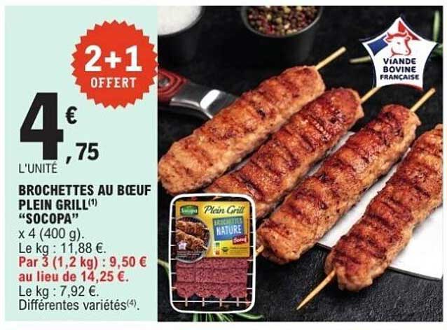 BROCHETTES AU BŒUF PLEIN GRILL "SOCOPA"