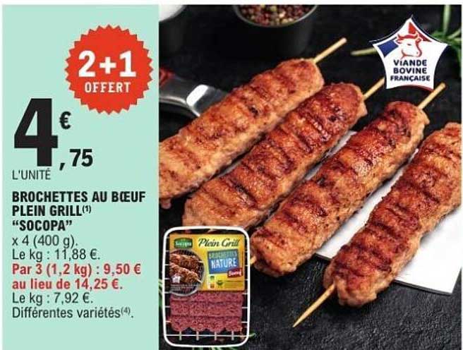 BROCHETTES AU BŒUF PLEIN GRILL "SOCOPA"