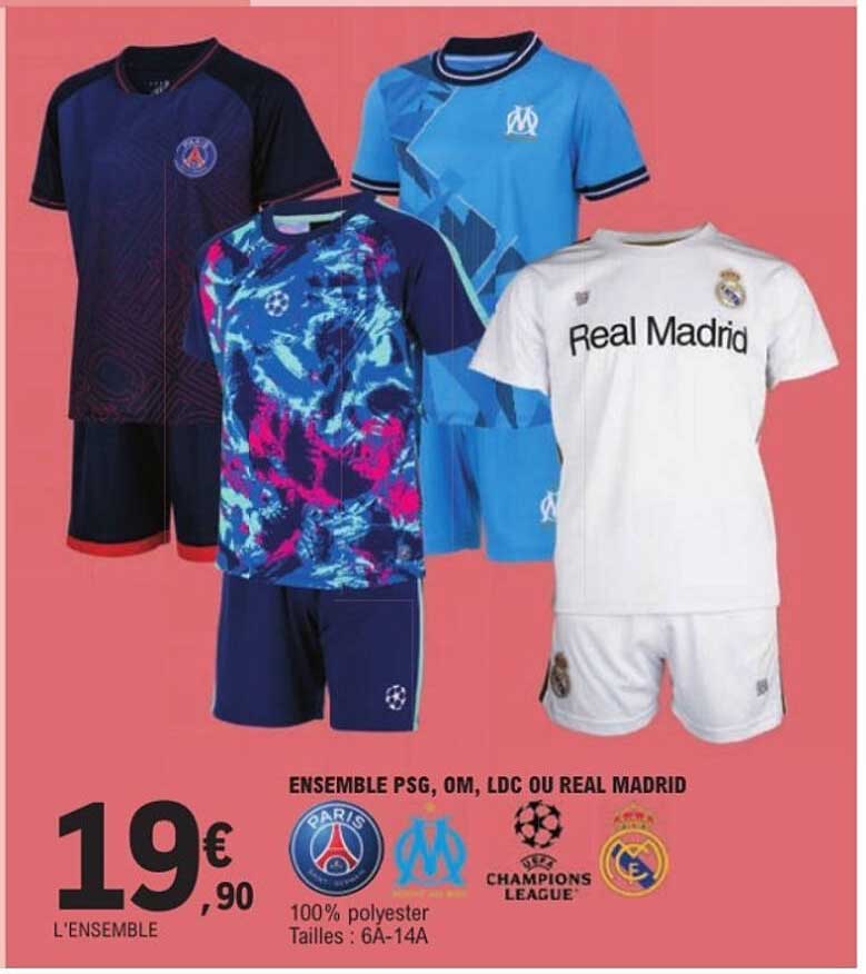 ENSEMBLE PSG, OM, LDC OU REAL MADRID