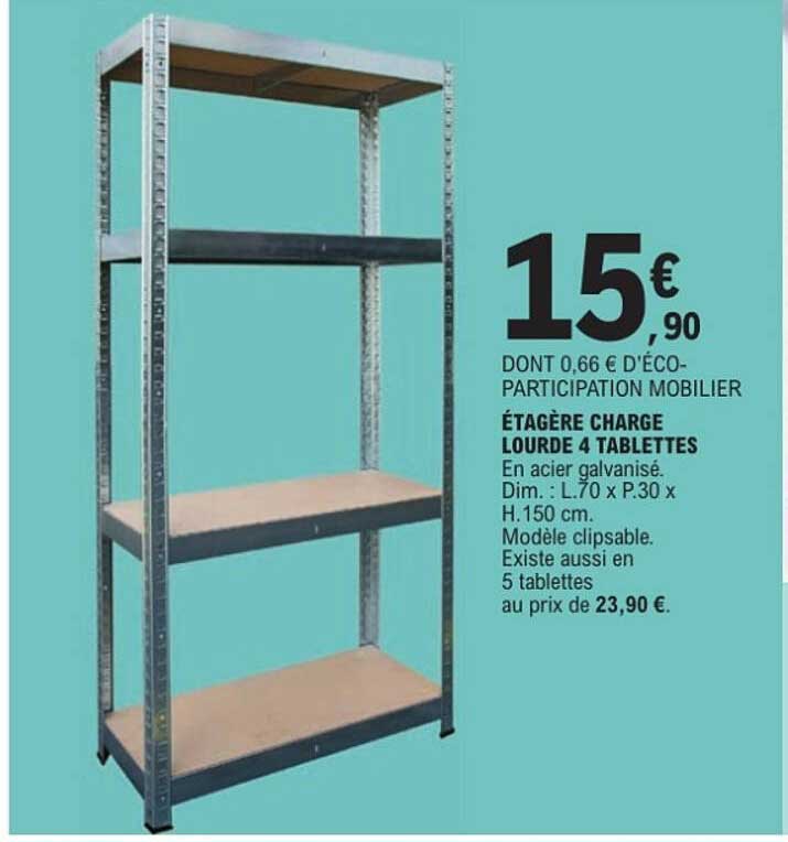 ÉTAGÈRE CHARGE LOURDE 4 TABLETTES