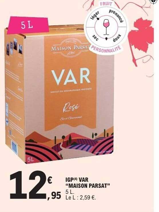 IGP(4) VAR "MAISON PARSAT" 5 L