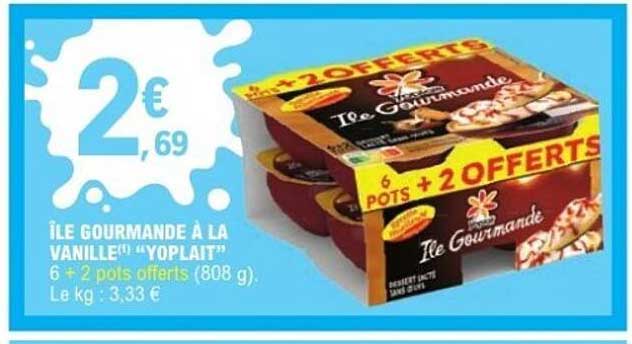 ÎLE GOURMANDE À LA VANILLE "YOUPLAIT" 6 + 2 pots offerts
