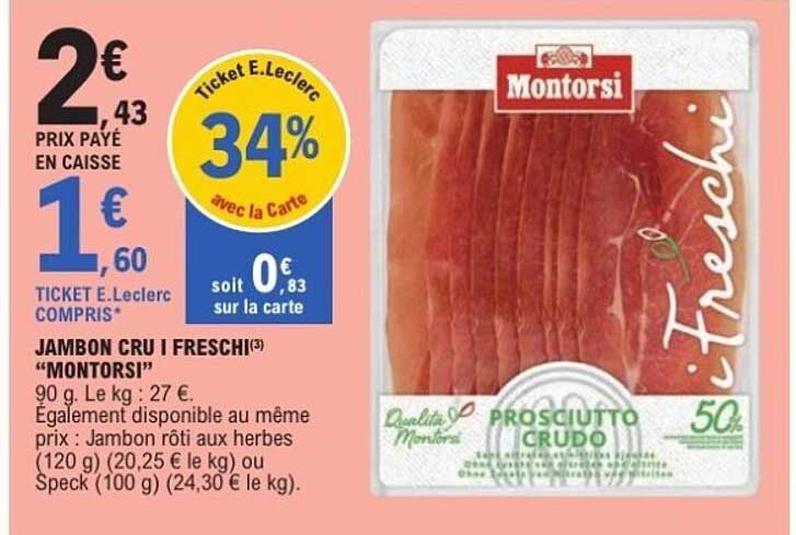 JAMBON CRU I FRESCHI "MONTORSI!"