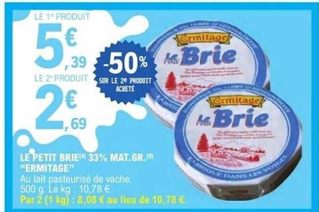 LE PETIT BRIE* 33% MAT.GR. (5) "ERMITAGE"