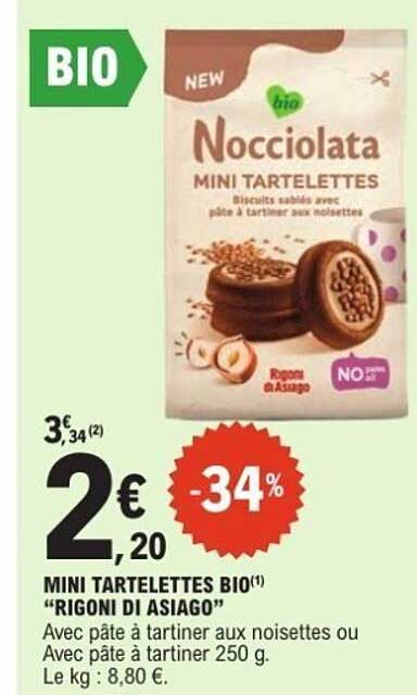 MINI TARTELETTES BIO "RIGONI DI ASIAGO"
