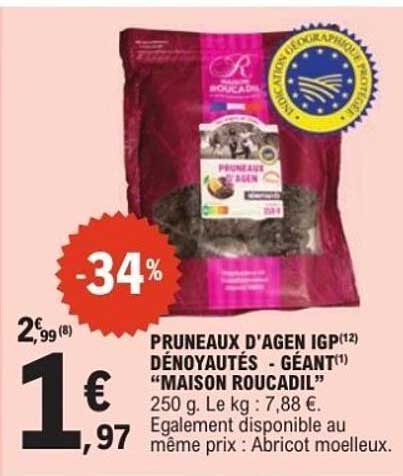 PRUNEAUX D'AGEN IGP DÉNOYAUTÉS - GÉANT "MAISON ROUCADIL"