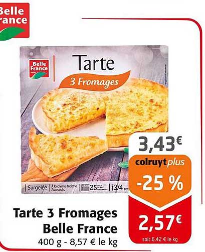 Tarte 3 Fromages Belle France