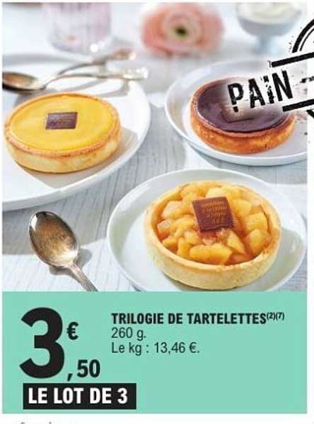 TRILOGIE DE TARTELETTES