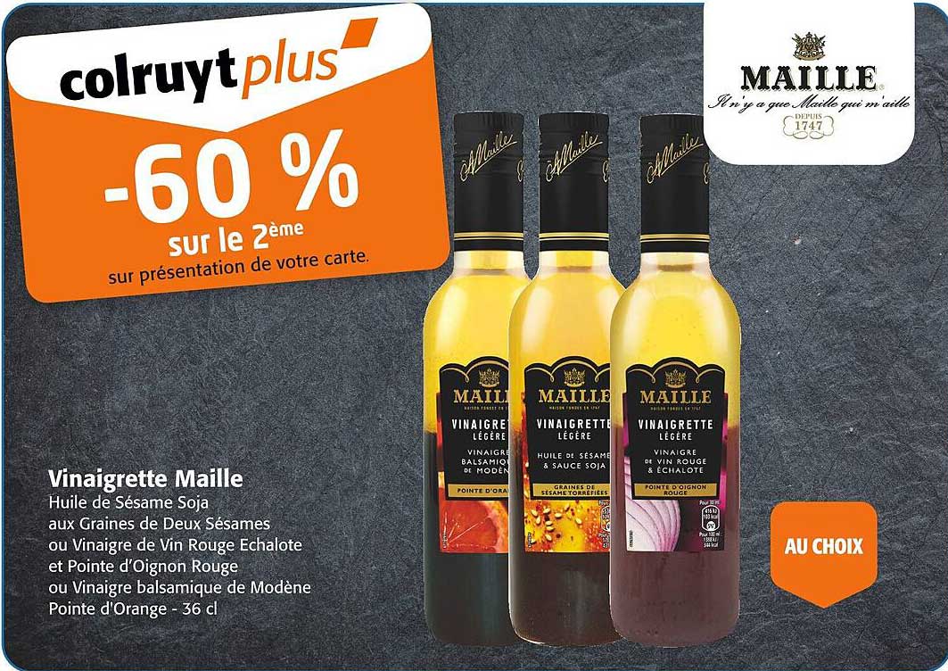 Vinaigrette Maille -60% sur le 2ème
